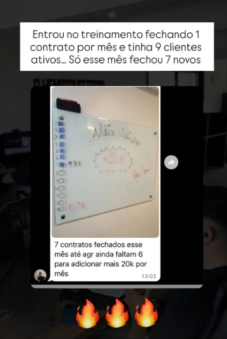 Mensagem de um mentorado: entrou no treinamento fechando 1 contrato por mês, com 9 clientes ativos, e fechou 7 contratos novos em um mês só.